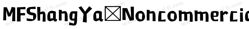 MFShangYa Noncommercial Regula字体转换